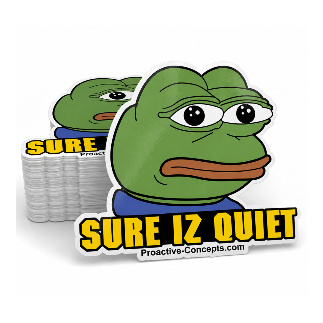 Sure Iz Quiet - Sticker