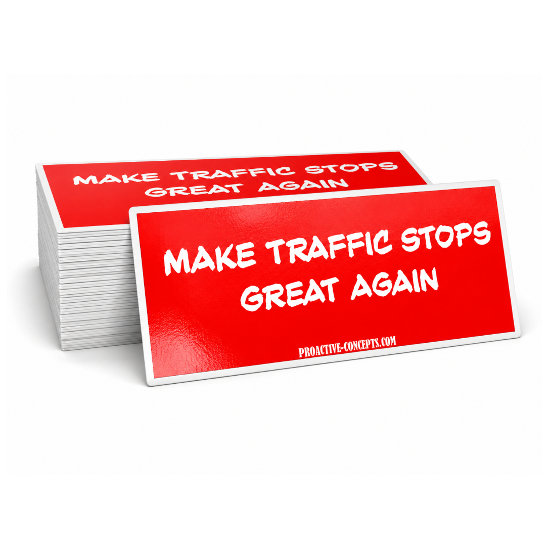 Make Traffic Stops Great Again - Sticker