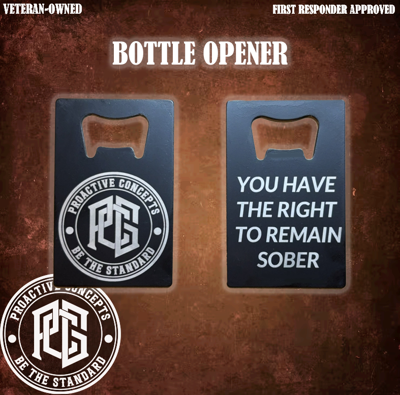 REMAIN SOBER - BOTTLE OPENER