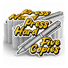 Press Hard Five Copies - Sticker