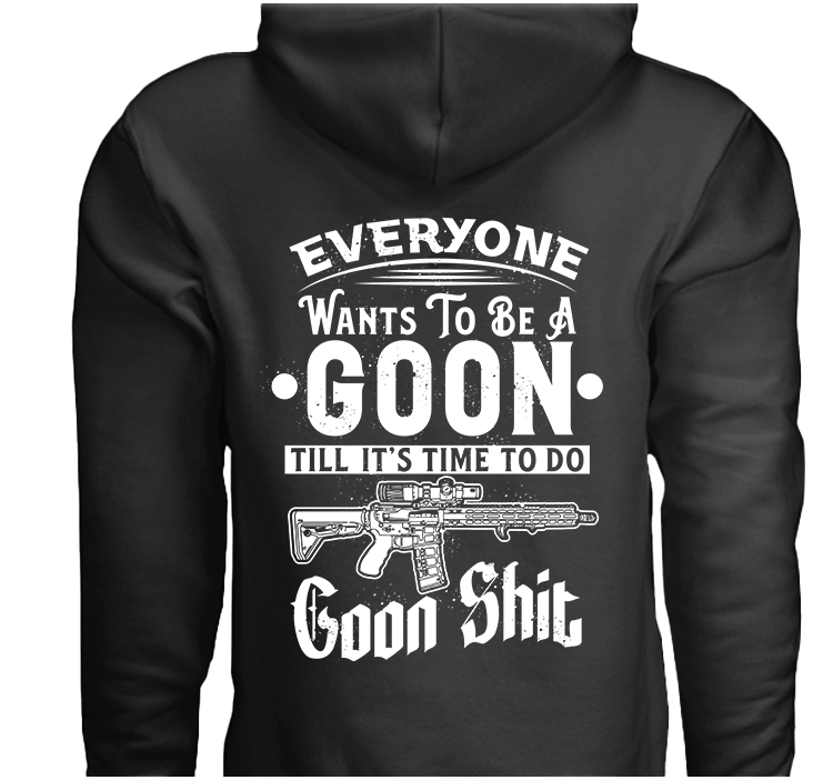 Goon S*** Hoodie