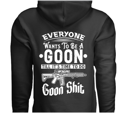 Goon S*** Hoodie