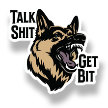 Talk S*** Get Bit - Sticker
