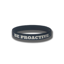 Be Proactive - Wristband