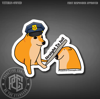 Straight To Jail - Sticker