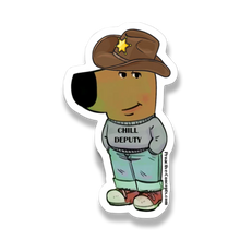 Chill Deputy - Sticker