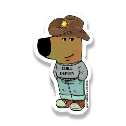 Chill Deputy - Sticker