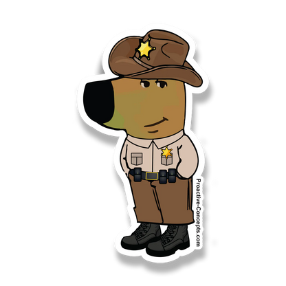 CHILL DEPUTY (FULL UNIFORM) - Sticker