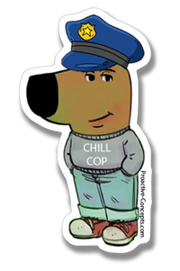 Chill Cop