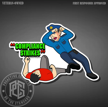 Compliance Strikes - Sticker