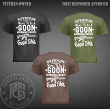 Goon S*** T-Shirt