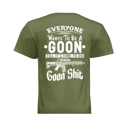 Goon S*** T-Shirt