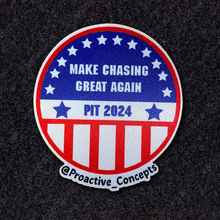 Make Chasing Great Again - VELCRO PATCH