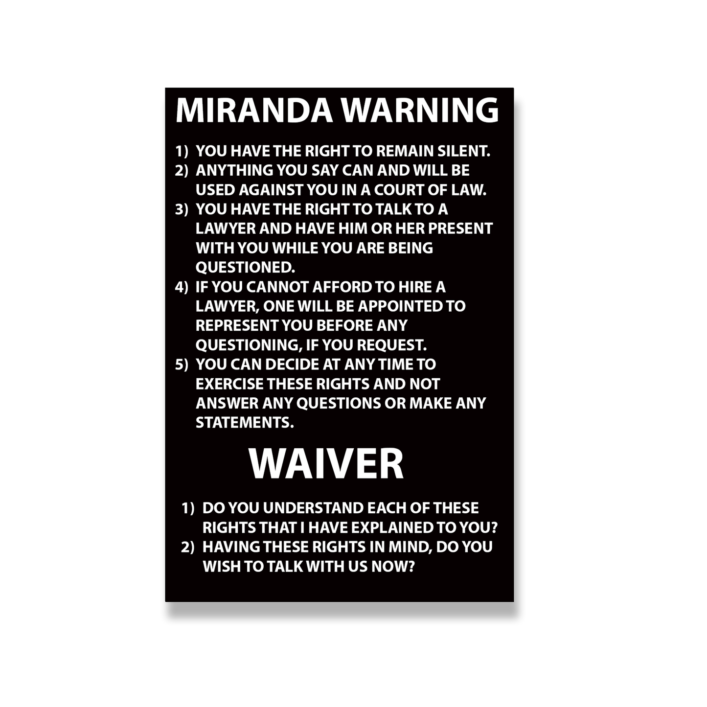 Miranda Warning - Sticker