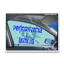 Pennsylvania V. Mimms - Sticker