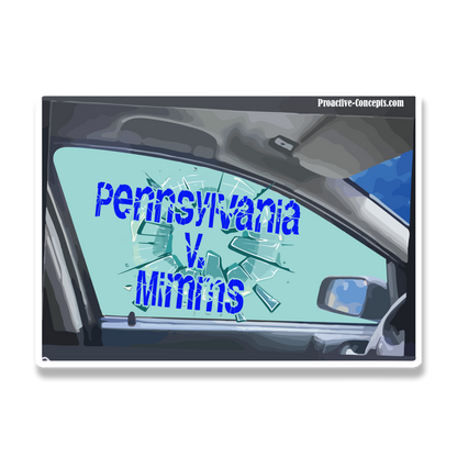 Pennsylvania V. Mimms - Sticker