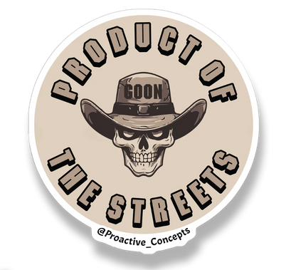 Product Of The Streets (Deputy) - Sticker