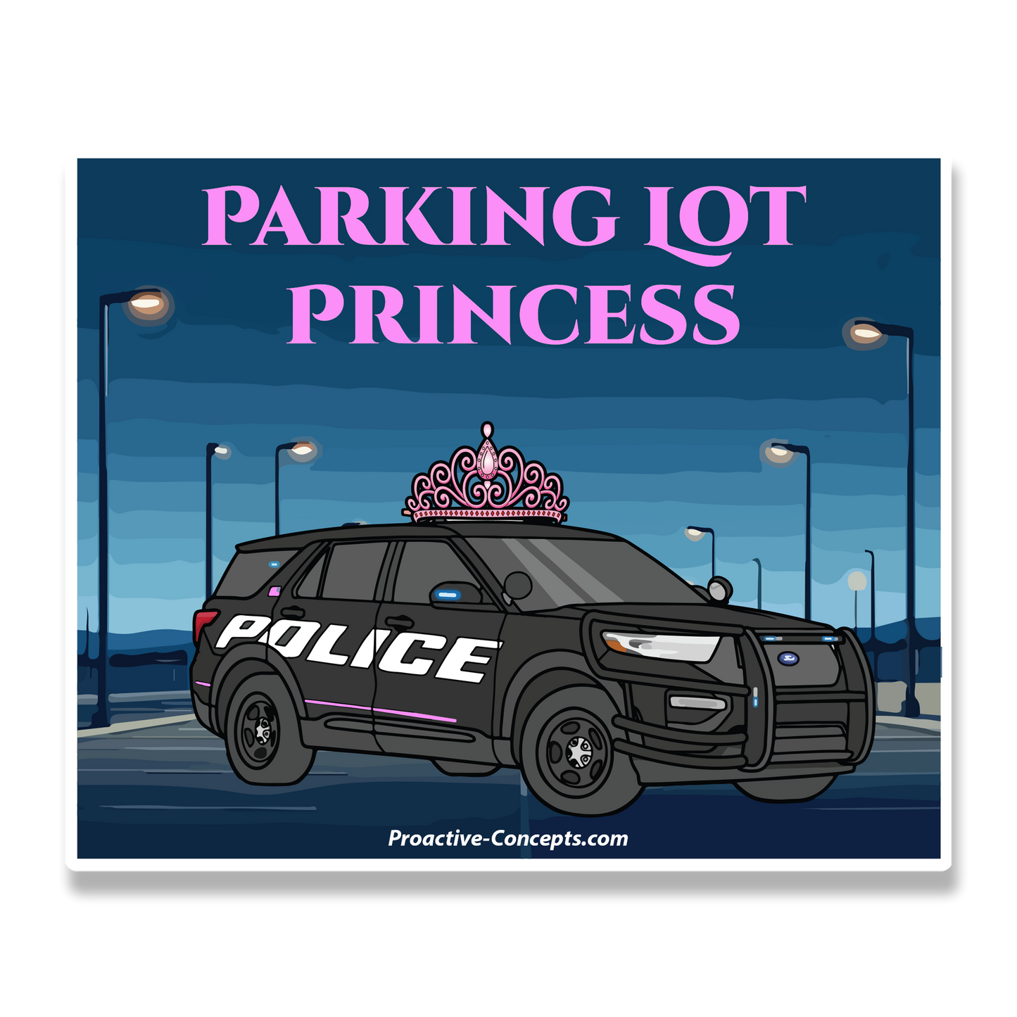 Parking Lot Princess - Sticker