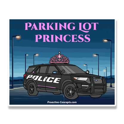 Parking Lot Princess - Sticker