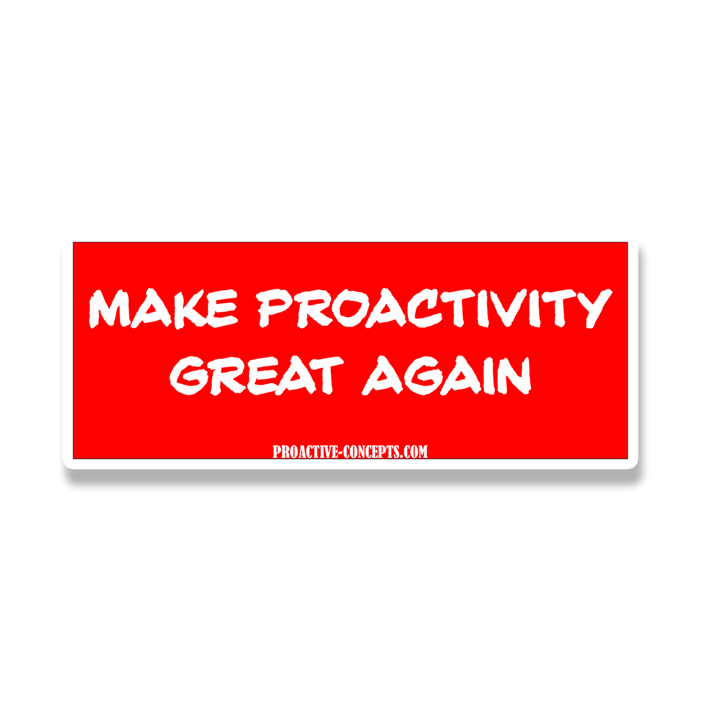 Make Proactivity Great Again - Sticker
