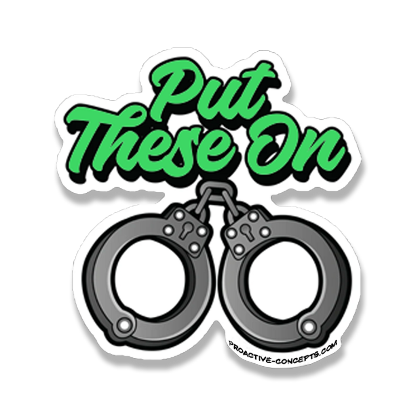 Put These On - Sticker