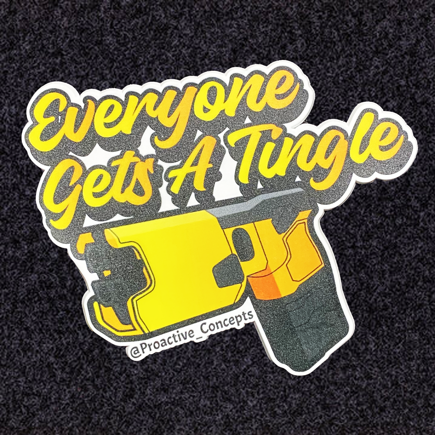 Everyone Gets A tingle - PVC VELCRO PATCH