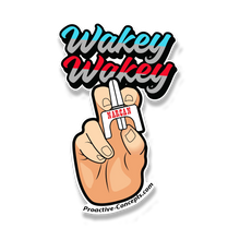 Wakey Wakey - Sticker
